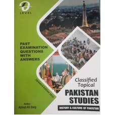 O Level Pakistan Studies History and Culture Classified Topical Solved by Azmat Ali