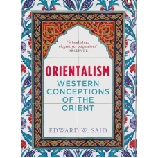 Orientalism - Western Conceptions of the Orient