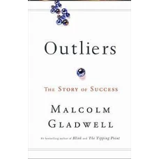Outliers The Story of Success by MALCOLM GLADWELL