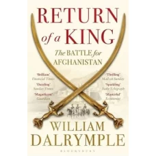 Return of a King: The Battle for Afghanistan