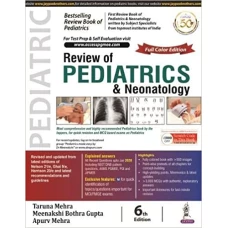 Review of Pediatrics and Neonatology 6th Edition 2020 By Taruna Mehra