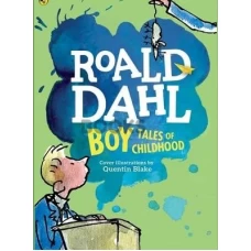 Roald Dahl Boy Tales of Childhood