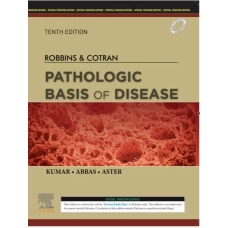 Robbins and Cotran Pathologic Basis of Disease (Original)