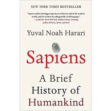 Sapiens A Brief History of Humankind by Yuval Noah Harari