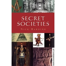 SECRET SOCIETIES by NICK HARDING