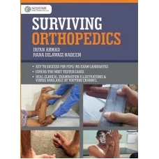 Surviving Orthopedics by Irfan Ahmad