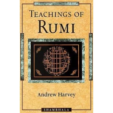 Teachings of Rumi by RUMI