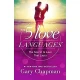 The 5 Love Languages The Secret to Love that Lasts by GARY CHAPMAN