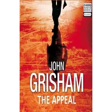 THE APPEAL by JOHN GRISHAM