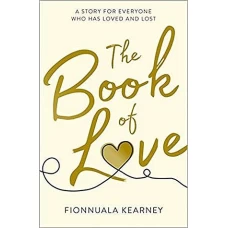 THE BOOK OF LOVE by FIONNUALA KEARNEY