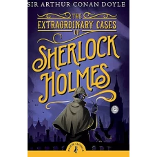 The Extraordinary Cases of Sherlock Holmes by ARTHUR CANAN DOYLE