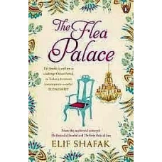 The Flea Palace by ELIF SHAFAK