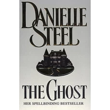 THE GHOST by DANIELLE STEEL