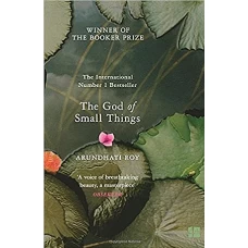 The God of Small Things by ARUNDHATI ROY