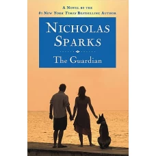 The Guardian by NICHOLAS SPARKS