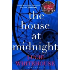 The House at Midnight by LUCIE WHITEHOUSE