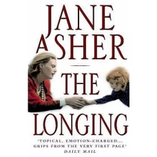 THE LONGING by JANE ASHER