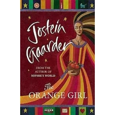 The Orange Girl by JOSTEIN GAARDER