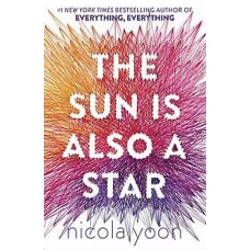 The Sun Is Also a Star by NICOLA YOON
