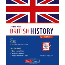 To the Point British History by Jahangir World Times