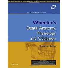 Wheelers Dental Anatomy Physiology & Occlusion (Original)