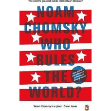 Who Rules the World? by NOAM CHOMSKY